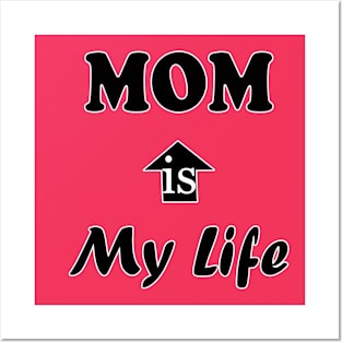 My Life is MOM Posters and Art